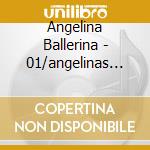 Angelina Ballerina - 01/angelinas Neue Tanzsch cd