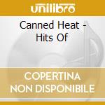 Canned Heat - Hits Of cd