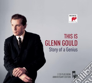 Glenn Gould / Vari - Story Of A Genius (2 Cd) cd musicale di Glenn Gould