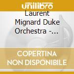 Laurent Mignard Duke Orchestra - Battle Royal cd musicale di Laurent Mignard Duke Orchestra