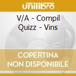 V/A - Compil Quizz - Vins cd