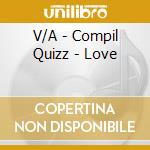 V/A - Compil Quizz - Love cd