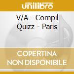 V/A - Compil Quizz - Paris cd