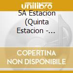 5A Estacion (Quinta Estacion - Recuerdame Con Cartas Y Algo M cd musicale di 5A Estacion ( Quinta Estacion