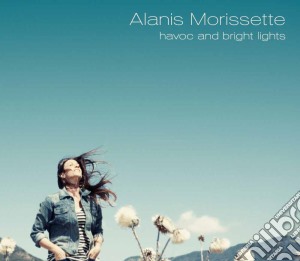 Alanis Morissette - Havoc And Bright Lights cd musicale di Alanis Morissette