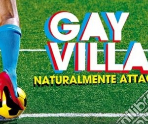 Gay Village Compilation 2012 / Various cd musicale di Artisti Vari