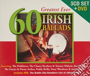 60 Greatest Ever Irish Ballads (3 Cd+Dvd) cd musicale