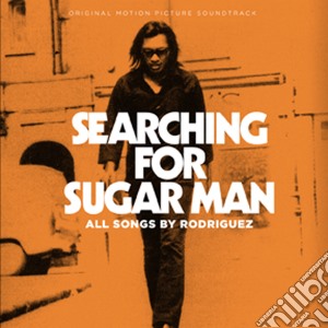 Searching For Sugar Man / O.S.T. cd musicale di Rodriguez