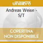 Andreas Weise - S/T cd