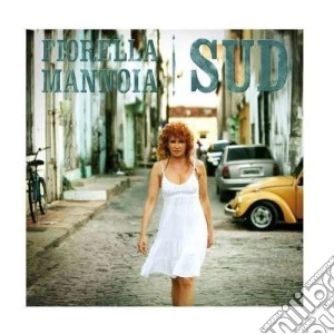 Fiorella Mannoia - Sud Il Tour (2 Cd+Dvd) cd musicale di Fiorella Mannoia