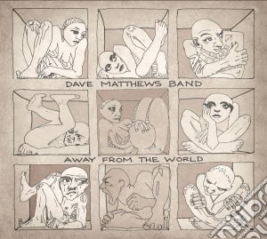 Dave Matthews Band - Away From The World Deluxe Edition cd musicale di Dave Matthews