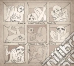 Dave Matthews Band - Away From The World Deluxe Edition cd