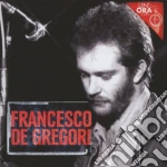 Francesco De Gregori - Un'Ora Con... cd