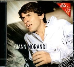 Gianni Morandi - Un'Ora Con... cd musicale di Gianni Morandi