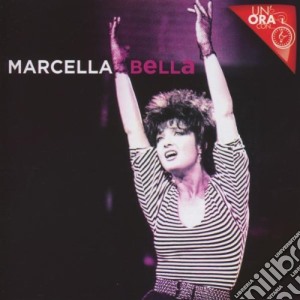 Marcella Bella - Un'Ora Con cd musicale di Marcella Bella
