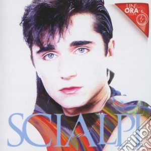 Scialpi - Un'Ora Con... cd musicale di Scialpi