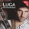 Luca Barbarossa - Un'Ora Con... cd