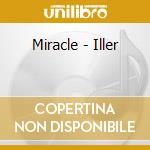 Miracle - Iller cd