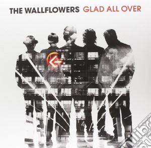 (LP Vinile) Wallflowers (The) - Glad All Over (2 Lp) lp vinile di Wallflowers (The)