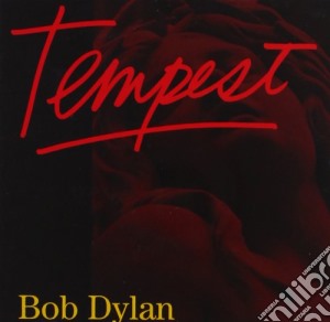 Bob Dylan - Tempest cd musicale di Bob Dylan