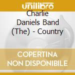 Charlie Daniels Band (The) - Country cd musicale di Charlie Daniels Band