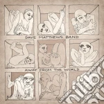 Dave Matthews - Away From The World cd