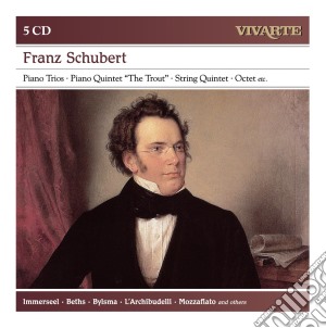 Franz Schubert - Trii/Quintetto La Trota (5 Cd) cd musicale di Artisti Vari