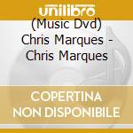 (Music Dvd) Chris Marques - Chris Marques cd