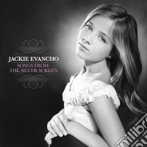 Jackie Evancho - Songs From The Silver Screen cd musicale di Jackie Evancho