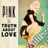 P!nk - The Truth About Love cd
