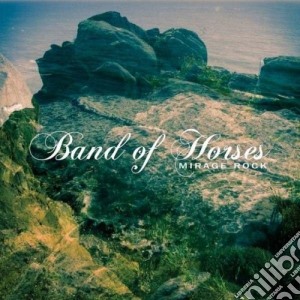Band Of Horses - Mirage Rock cd musicale di Band of horses