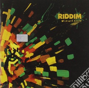 Riddim - Deja Que Fluya cd musicale di Riddim