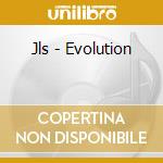 Jls - Evolution cd musicale di Jls
