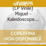(LP Vinile) Miguel - Kaleidoscope Dream vinile