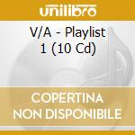 V/A - Playlist 1 (10 Cd) cd