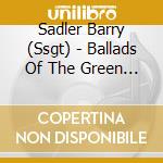 Sadler Barry (Ssgt) - Ballads Of The Green Berets cd