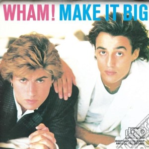 Wham! - Make It Big cd musicale di Wham!