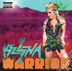 Kesha - Warrior (Deluxe Version) cd musicale di Kesha