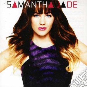Samantha Jade - Samantha Jade cd musicale di Samantha Jade