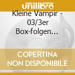 Kleine Vampir - 03/3er Box-folgen 7/8/9 (3 Cd) cd musicale di Kleine Vampir