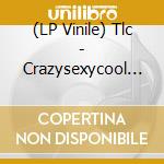 (LP Vinile) Tlc - Crazysexycool (2 Lp) lp vinile di Tlc