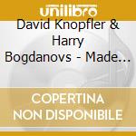 David Knopfler & Harry Bogdanovs - Made In Germany cd