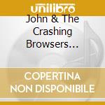 John & The Crashing Browsers Wilson - Get Up! cd