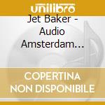 Jet Baker - Audio Amsterdam Coffee Shop cd