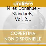 Miles Donahue - Standards, Vol. 2 (Polkadots And Moonbeams) cd