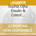 Sophia Ojha Ensslin & Cristof Ensslin - Creative Visualizations For Abundance cd