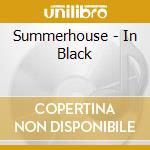 Summerhouse - In Black cd