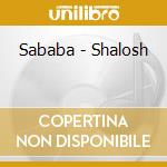 Sababa - Shalosh cd
