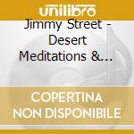 Jimmy Street - Desert Meditations & Relaxations cd