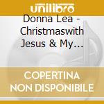 Donna Lea - Christmaswith Jesus & My Dog cd